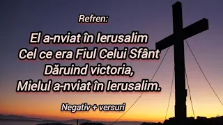 El a înviat în Ierusalim - negativ + versuri