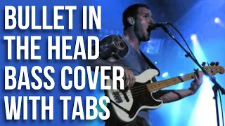 Bullet In The Head - Bass Cover - With Tabs - Rage Against The Machine - Tim Commerford