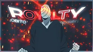 「Royalty ✨🔥」Obito Rage Edit 「Edit/AMV」Badass Naruto Edit || OkentPlayZ