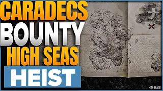 Where To Find Caradec's Bounty For High Seas Heist In Skull & Bones