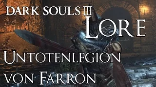 Dark Souls 3 Lore [Deutsch] - Untotenlegion von Farron