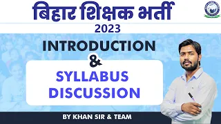 बिहार 7th Phase शिक्षक भर्ती परीक्षा Syllabus Discussion और Strategy By Khan Sir & Team