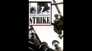 Strike (Стачка) 1925 Sergei Eisenstein full silent movie