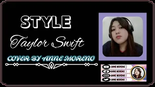 Taylor Swift - Style | Cover by Anne Moreno| #cover#taylorswift