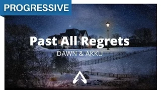 Dawn & Akku - Past All Regrets