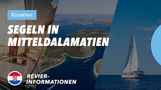 Revierinformationen Yachturlaub Kroatien - Mitteldalmatien