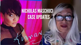 Kevin updates Nicholas Maschuci's case as new information comes in daily.