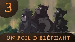 Tarzan Fandub Complet Français - Un poil d'éléphant (Partie 3/13)