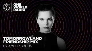 Tomorrowland - Friendship Mix - Amber Broos