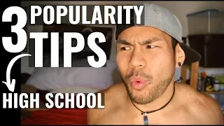 HOW TO BE POPULAR IN HIGH SCHOOL for guys