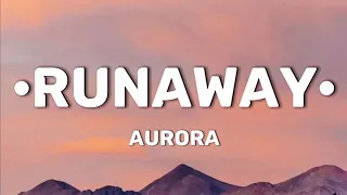 Aurora - Runaway (Lyrics)