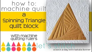 How-To Machine Quilt a Spinning Triangle With Natalia Bonner-Let's Stitch a Block a Day- Day 22