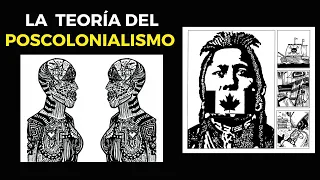 #4 La teoría del POSCOLONIALISMO