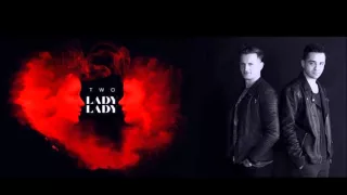 TWO (Ex. Akcent) - Lady, Lady (Official Club Version)