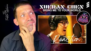 WHICH MOVIE IS THIS FROM?! Xueran Chen - Bring Me To Your World (Reaction) (HOH Series)