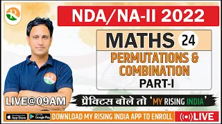 Bhisma Batch NDA-II Maths-24 // PERMUTATIONS & COMBINATION  //NDA // Best YouTube Channel for NDA