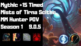 M+15 Mists of Tirna Scithe Timed | Night Fae MM Hunter POV | World of Warcraft 9.0.5