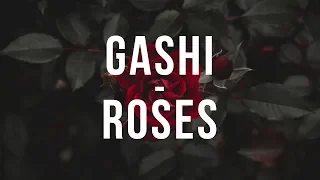 GASHI - Roses (Official Lyric Video)