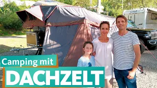 Camping mit Dachzelt und Offroad-Anhänger | ARD Reisen