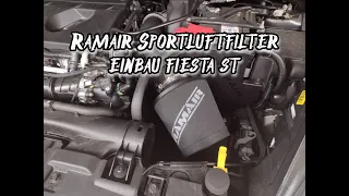 RAMAIR das günstigste Sportluftfilter Kit für den Ford Fiesta ST Mk8 I Einbau