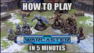 How to Play Warcaster: Neo-Mechanika in 5 Minutes