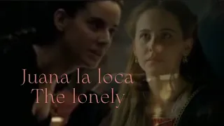 ~Juana la loca || The lonely~