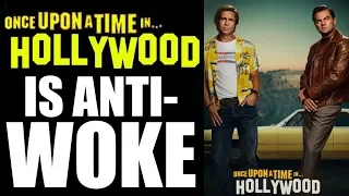 Once Upon a Time in Hollywood - This Review Says "Masterpiece" // Tarantino Movie is Anti - Woke