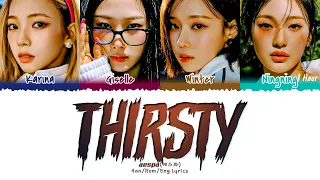 aespa (에스파) - Thirsty (1 HOUR LOOP) Lyrics | 1시간 가사