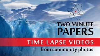 Time Lapse Videos From Community Photos | Two Minute Papers #5