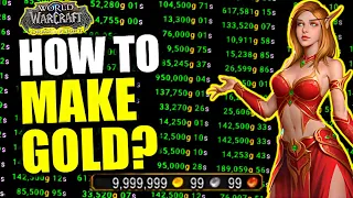 How To Make Gold In World of Warcraft? The ULTIMATE GoldMaking Guide! WoW Dragonflight | 10.0.7