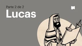 Lucas 10-24 || Bible Project Português ||