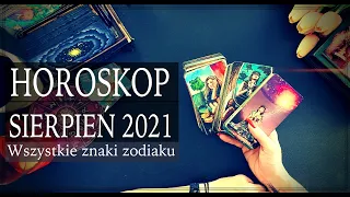 HOROSKOP - SIERPIEŃ 2021 - Czytanie z kart Tarota