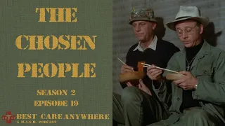 Best Care Anywhere: "The Chosen People" (S2-E19)