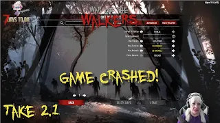 Mod Crashed.. Starting Over... War of the Walkers Take 2.1