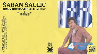 Saban Saulic - Kralj boema - (Audio 1987)