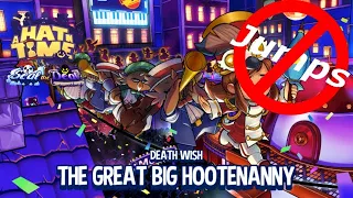 A Hat in Time Death Wish - The Great Big Hootenanny [Zero Jumps, All Bonuses]