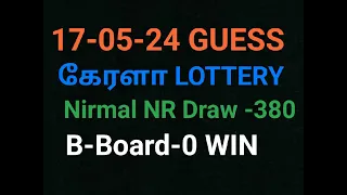 17-05-24 NR -380 KL Lottery Chart Guessing Today 💯👍 Winning Numbers