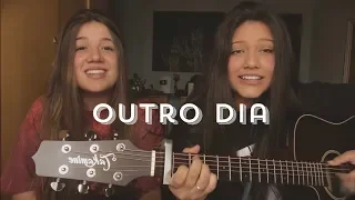 Outro Dia - Bia Marques e Elana Dara (cover)