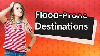 How Can I Prepare for the 5 Places Likely to Flood in My Lifetime?