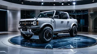 2025 Ford Bronco Pickup Unveiled - Gasoline Monster!