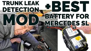 Mercedes SL Best Battery and Trunk Leak Mod