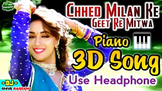 3D Piano Song | Chhed Milan Ke Geet Re Mitwa #Instrumental Benjo Song | Hindi #Benjo Keyboard Player