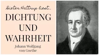 Goethe - Dichtung und Wahrheit | Kapitel 1 (2/3) | Dieter Hattrup liest