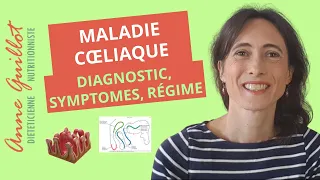 Maladie coeliaque : diagnostic, symptômes, régime