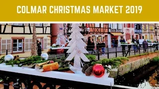 Colmar France Noel Christmas Market 2019