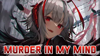 Nightcore - MURDER IN MY MIND