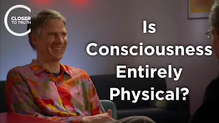 Christof Koch - Is Consciousness Entirely Physical?