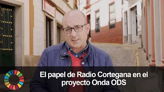 El papel de Radio Cortegana en el proyecto Onda ODS