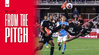 🦅 From the Pitch | D.C. United vs Charlotte FC