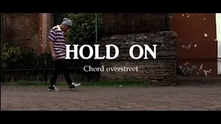 Chord Overstreet - Hold on l Choreographed by yours truly l